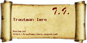 Trautman Imre névjegykártya